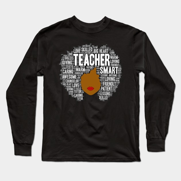 African American Teacher Words in Afro Long Sleeve T-Shirt by blackartmattersshop